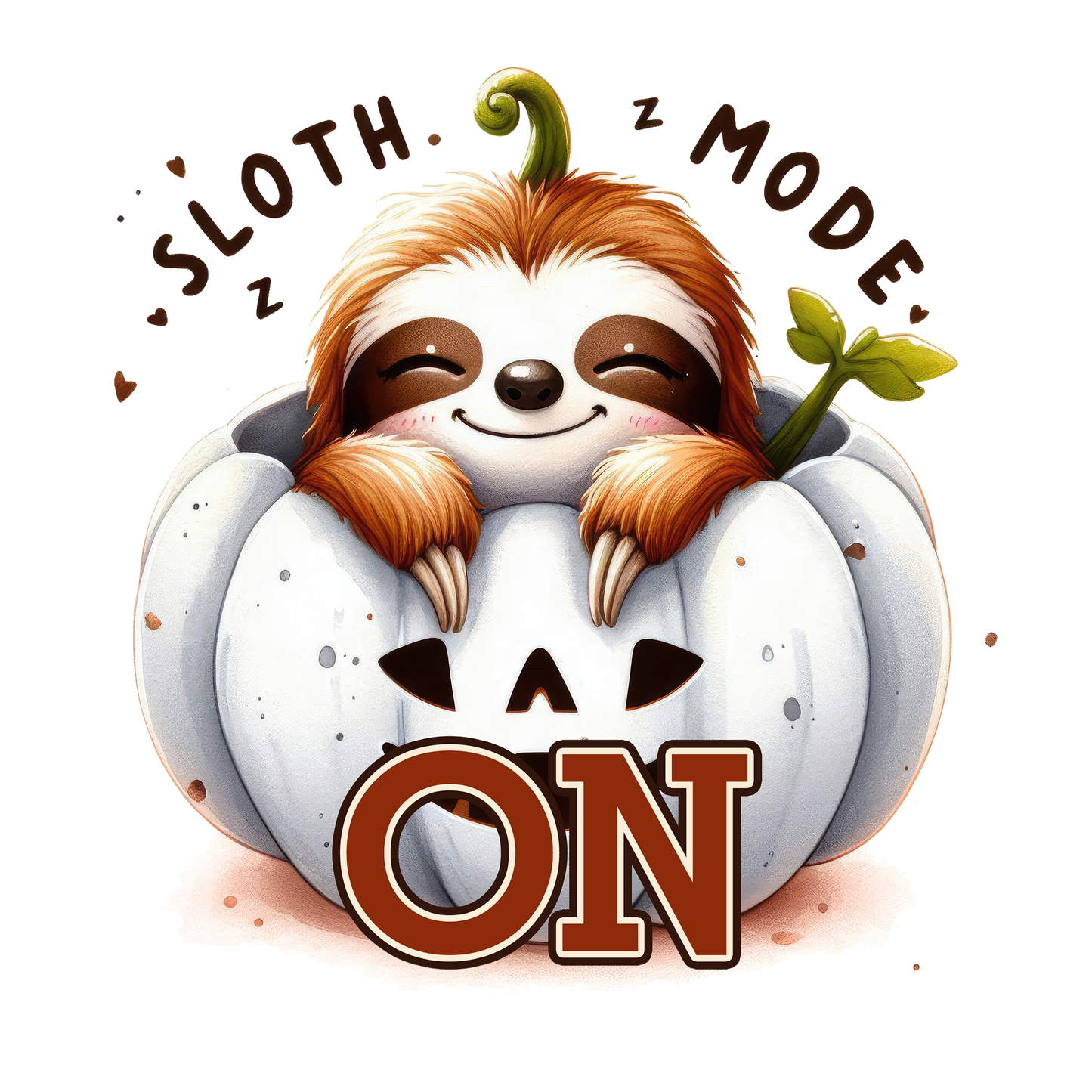 Sloth Mode On